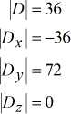The determinant of coefficient matrix D is equal to 36. The determinant of X-matrix is equal to -36. While the determinant of Y-matrix D is equal to 72. Lastly, the determinant of Z-matrix D is equal to 0. The values of the four (4) determinants in math or symbolic form are as follows: |D|=36, |Dx|=-36, |Dy|=72 and |Dz|=0.