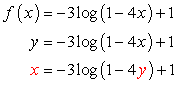 x = [-3log(1-4y)]+1