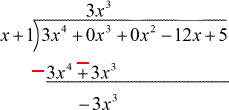 3x^4+0x^3 +(-3x^4-3x^3) = -3x^3
