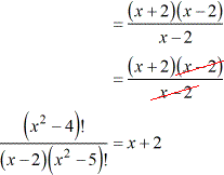 (x^2-4)! divided by (x-2)(x^2-5)! = x+2