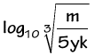 log base 10 of the cube root of m over 5yk