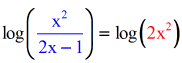 log of the quantity x squared over 2x minus 1 is equal to log of 2x squared