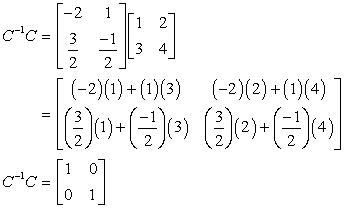 C^-1 times C is the identity matrix [1,0;0,1]