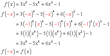 f(x)=3x^6-5x^4+6x^2-1=f(-x)