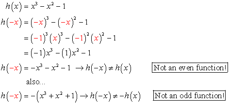h(x)=x^2-x^2-1 is not an even or an odd function