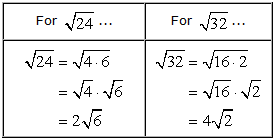 For √24 = 2√6 and for √32=4√2