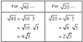 For √48 = 4√3 and for √20 = 2√5