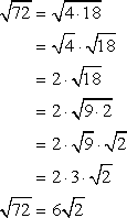 sqrt(72)=sqrt(4 x 18)=(6)[sqrt(2)]