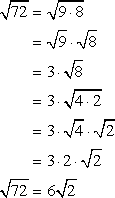 sqrt(72)=sqrt(9 x 8)=(6)[sqrt(2)]
