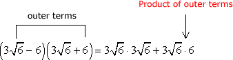 [(3√6)-6][(3√6)+6]=(3√6)(3√6)+(3√6)(6)