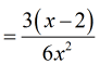 =3(x-2)/6x^2