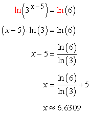 We will solve the same exponential equation using base e (also known as the Euler's constant). ln [3^(x-5)] = ln (6) ==> (x-5) * ln(3) = ln(6) ==> x-5 = [ln(6)]/[ln(3)] ==> x = [ln(6)]/[ln(3)] + 5 ==> x≈6.6309. The final answer is x is approximately equal to 6.6309.