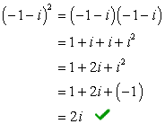 Let's simplify the square the complex number -1-i. Therefore, (-1-i)^2=1+ i + i + i^2 = 1+2i+i^2 =1 + 2i +(-1)= 2i. The final answer is 2i.