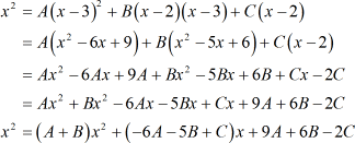 x^2=(A+B)x^2+(-6A-5B+C)x+9A+6B-2C