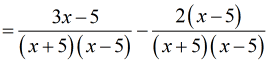 = [(3x-5)/(x+5)(x-5)]-{[2(x-5)]/[(x+5)(x-5)]}