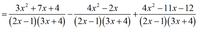 ={(3x^2+7x+4)/[(2x-1)(3x+4)]}-{(4x^2-2x)/[(2x-1)/(3x+4)]+{(4x^2-11x-12)/[(2x-1)(3x+4)]}