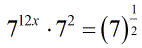  *( 7^2) = 7^(1/2)