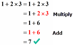 The correct solution is to multiply 2 by 3 first then add one and six. The correct answer is seven.