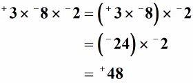 +3*(-8)*(-2)=[+3*(-8)]*-2=(-24)*(-2)=+48