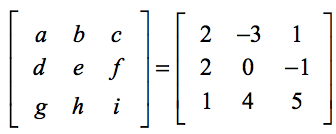  une matrice 3x3 avec des éléments est égale à la matrice 3 par 3 avec des éléments 