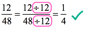 simplify by dividing the top and bottom of the fraction by 12