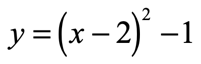 y=(x-2)^2-1