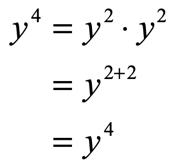 y^4=y^2 times y^2 = y^(2+2)