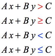 case 1) Ax+By>C case 2) Ax+By >=C case 3) Ax+by<C case 4) Ax+By <=c