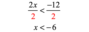 (2x/2) < (-12/2) → x < -6