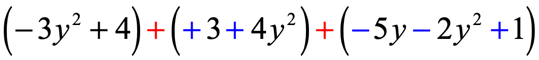 (-3y^2+4)+(+3+4y^2)+(-5y-2y^2+1)