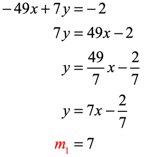 -49x+7y = -2 → y = 7x-(2/7) =7