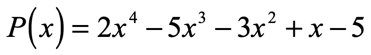 P of x is 2x^4 minus 5x^3 minus 3x^2 plus x minus 5