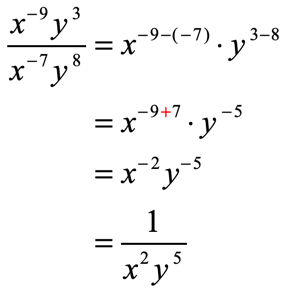 [(x^-9)(y^3)]/[(x^-7)(y^8)]= x^(-9+7) y^(-5) = 1/(x^2y^5)