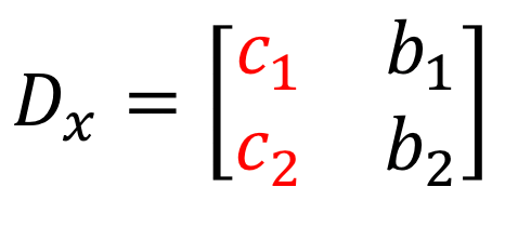 Dx=[c1, c2; b1, b2]