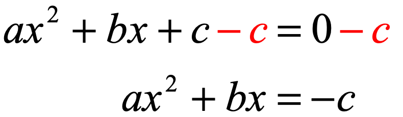 ax^2+bx+c-c=0-c → ax^2+bx=-c