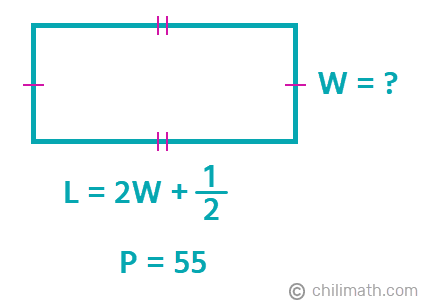 L = 2W+(1/2), P = 55, and W is unknown