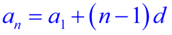 the nth term formula. an=a1+(n-1)d where a1=the first term, n=term position, d=common difference
