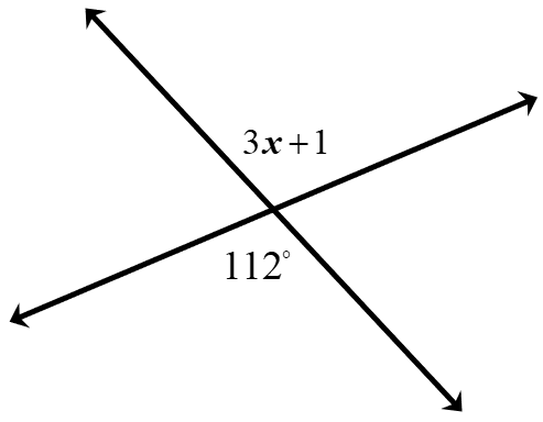 a pair of vertical angles with angle measure of 112 degrees and 3x plus 1