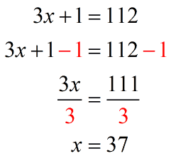 3x plus 1 is equal to 112 and x is equal to 37.