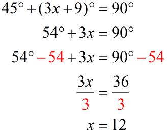 54 degrees plus the quantity 3x plus 9 degrees is equal to 90 degrees; x is equal to 12.