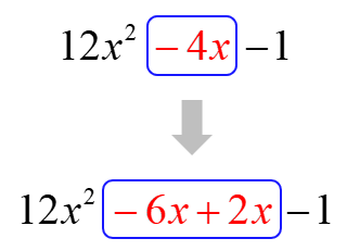 expand -4x as the sum of -6x and 2x
