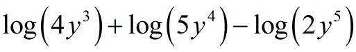 log base 10 of (4*y^3) + log base 10 of (5y^4) - log base 10 (2*y^5)