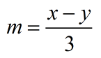 m is equal to the ratio of the difference of x and y, and 3. we can write this as m=(x-y)/3.