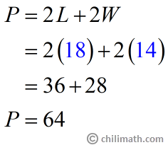 P=2(18)+2(14)=64