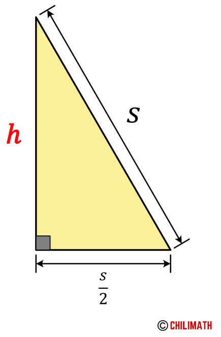 one-half of an equilateral triangle with height h, side s/2 and hypotenuse of s